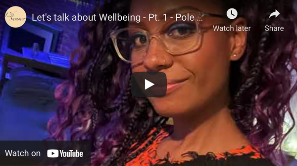 Let's Talk About Wellbeing: Pt. 1 - Pole Fitness