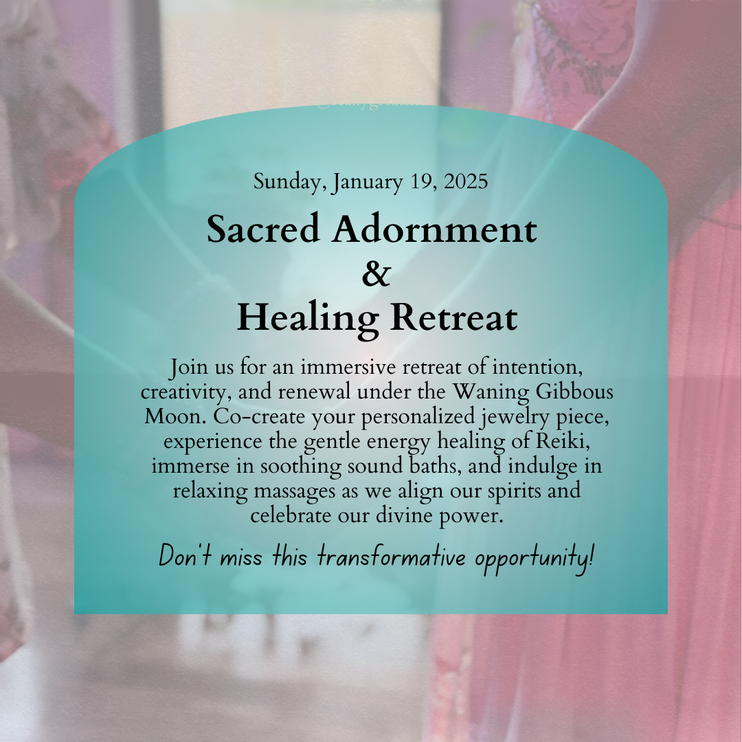 Sacred Adornment & Healing Retreat at Sun, Jan 19, 2025 01:00 PM PST